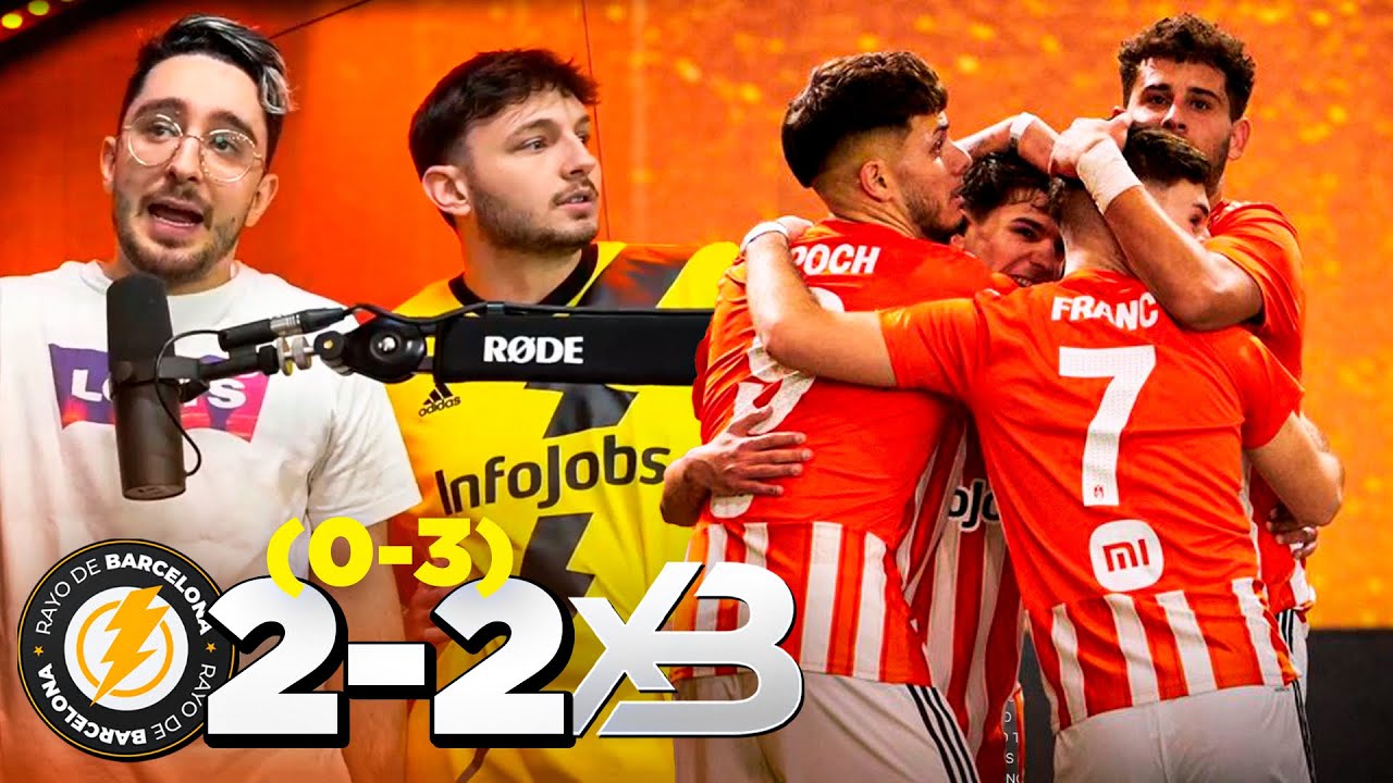 ⚽REACCIONAMOS a LA DERROTA del RAYO DE BARCELONA contra EL XBUYER TEAM🔥