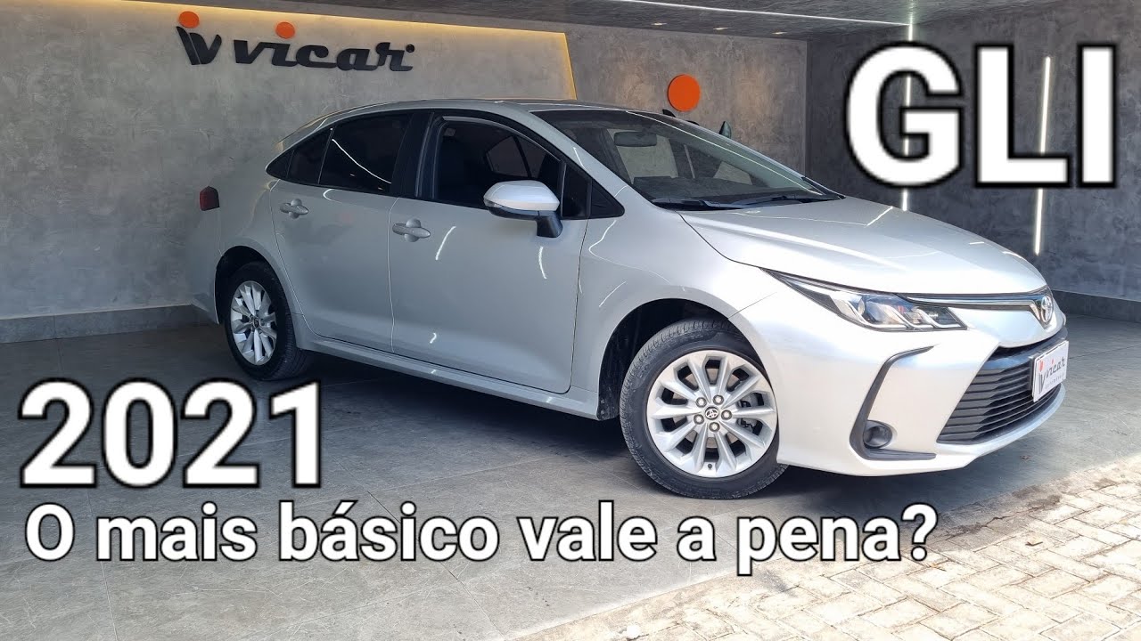 COROLLA GLI 2021! Vale a pena comprar o corolla mais básico? Avaliação completa