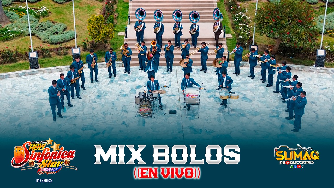 Mix Bolos en vivo - Banda Show Sinfonica Star-Chorrillos - Pamparomas