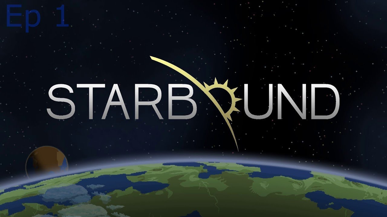 Starbound Frackin Universe Ep1