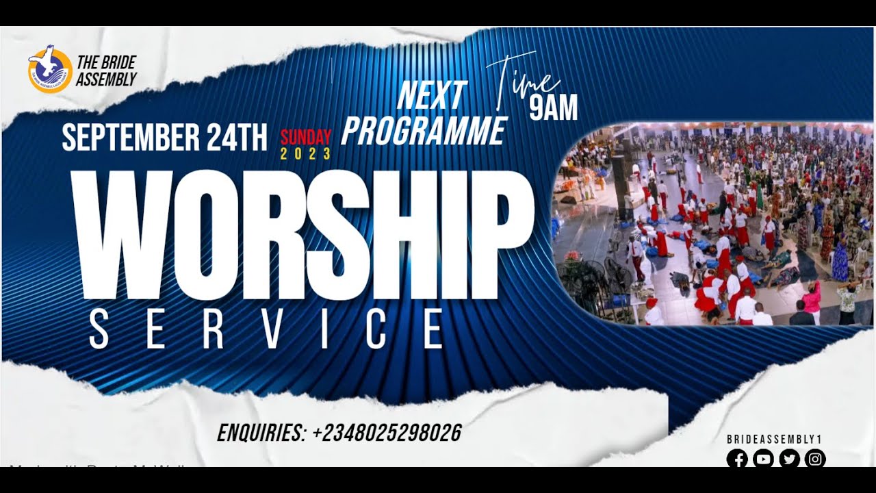 LIVE: WORSHIP SERVICE  SUN. 24TH SEPT. 2023 THE BRIDE ASSEMBLY CHURCH