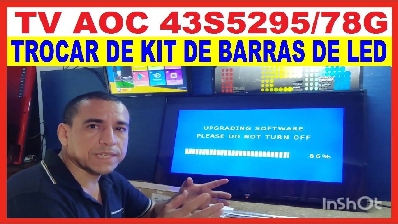 Como Trocar o kit de Barras de Led da TV AOC 43S5295 78G TROCAR DE KIT COMPLETO DE BARRAS DE LED