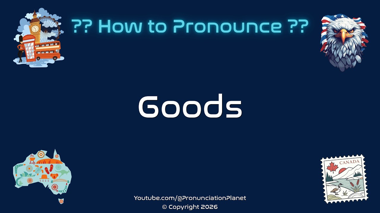 📦 🛒 Как правильно произносить слово &laquo;Goods&raquo;? | Pronunciation Planet