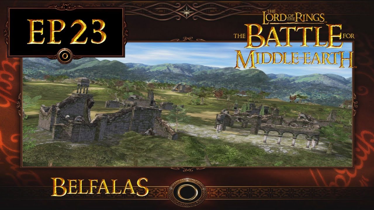 LoTR - Battle for Middle Earth (BFME 1) EP23: Belfalas (Evil Campaign M22)[Hard]