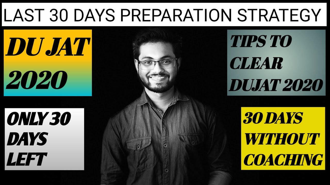 Crack DU-JAT in 30 Days | Last 30 Days Preparation Strategy | Without Coaching | DU Entrance Exam :)
