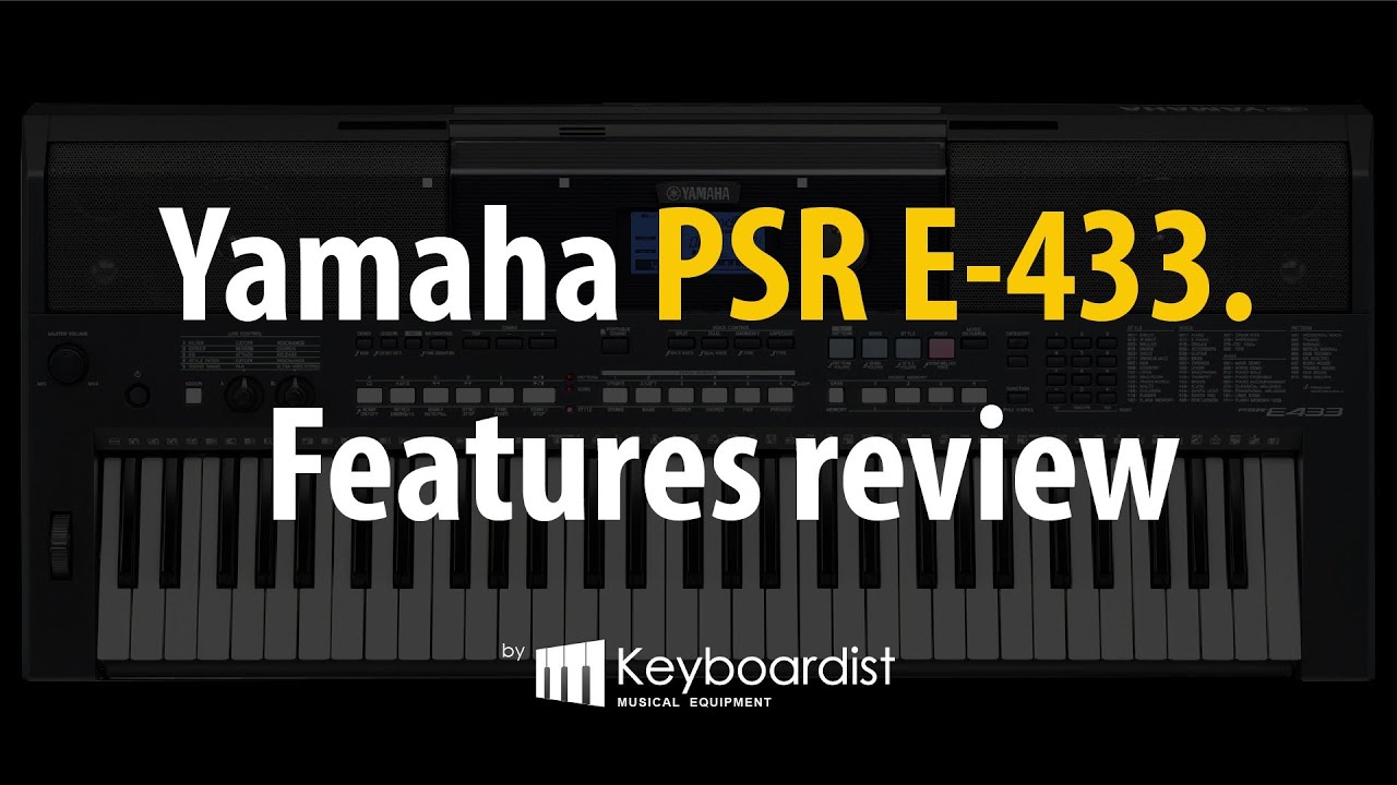 Yamaha PSR E 433. Features review.