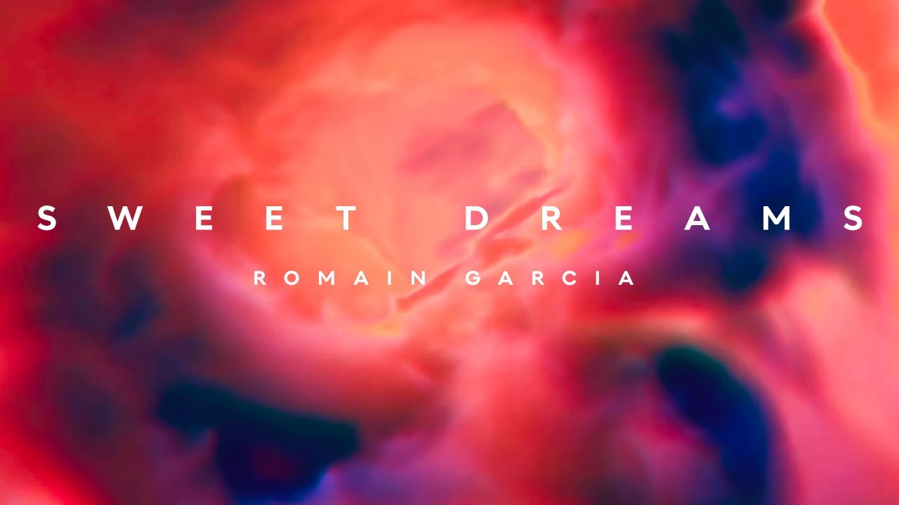 Romain Garcia - Sweet Dreams (Visualizer)