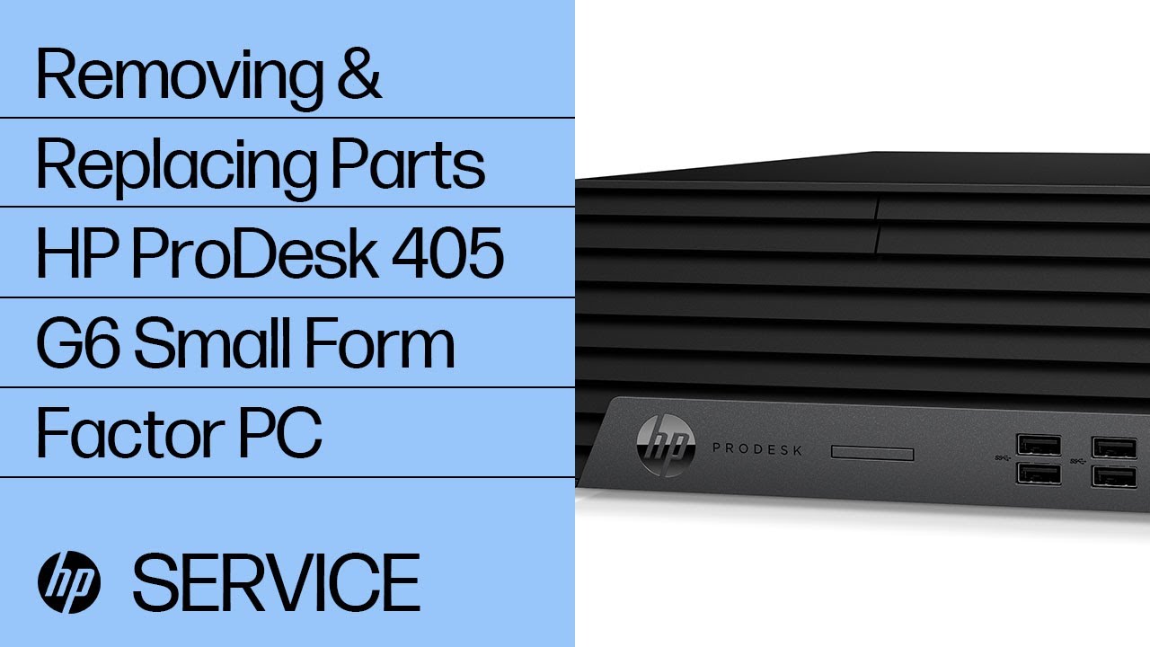 Removing & replacing parts for HP ProDesk 405 G6 Small Form Factor | HP Computer Service