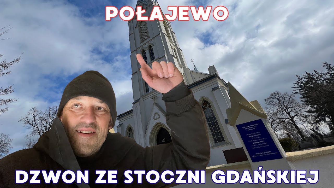 Gdy historia spotyka współczesność — dzwony w Parafii Połajewo