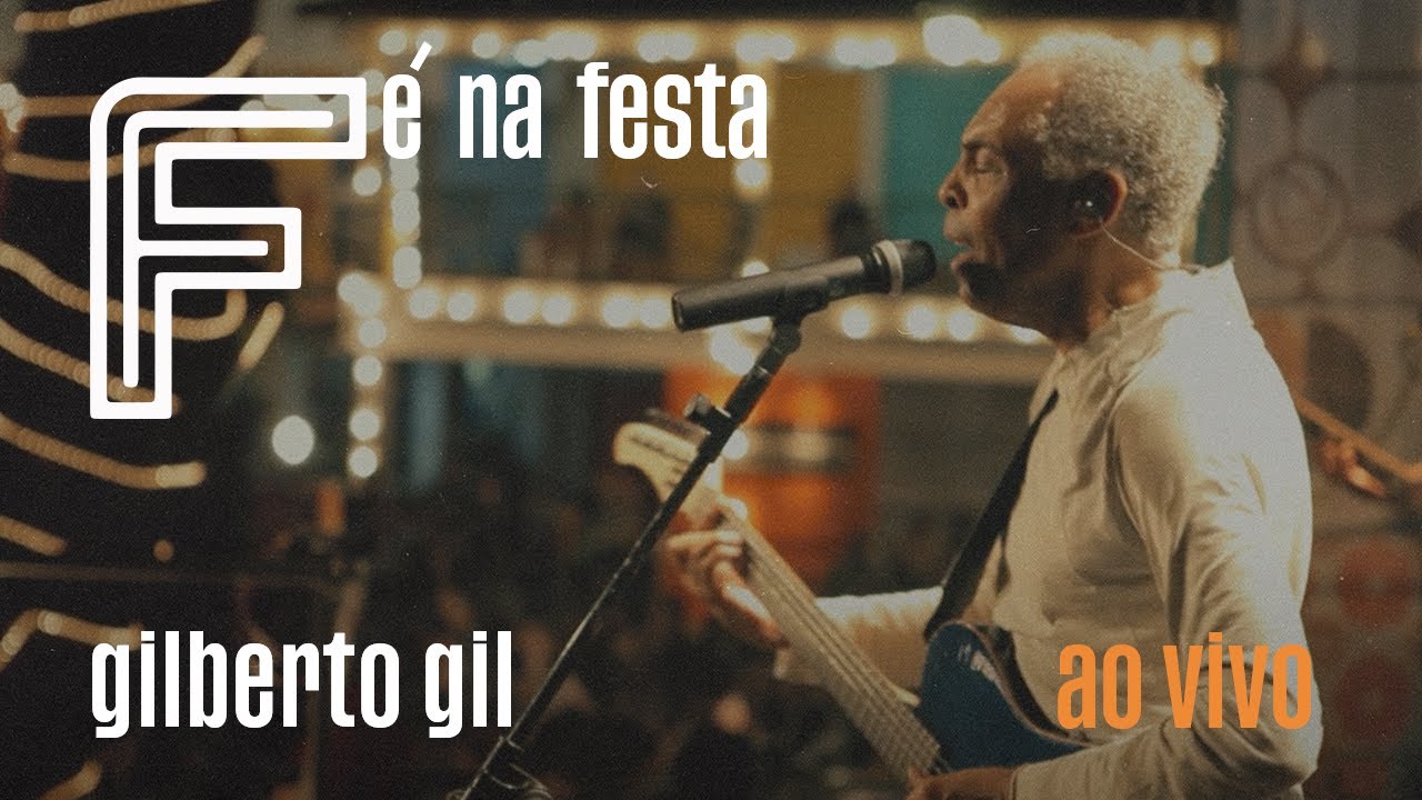 FULL HD [DVD Completo] | Gilberto Gil | Fé na Festa Ao Vivo