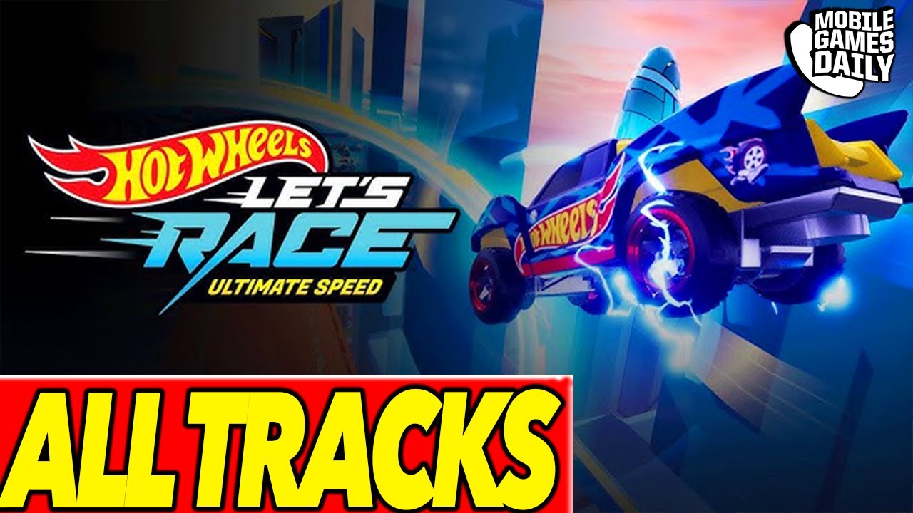 Hot Wheels Let's Race Ultimate Speed All Tracks Gameplay Walkthrough