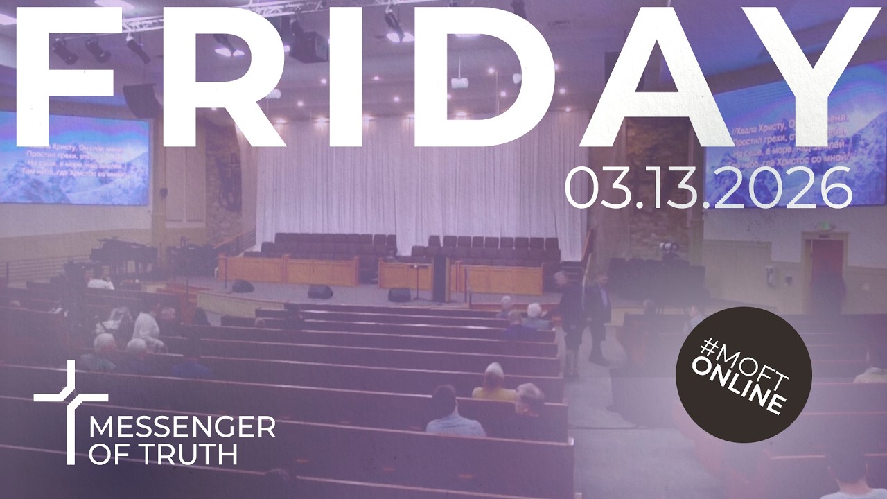 Friday Service 03/13/2026