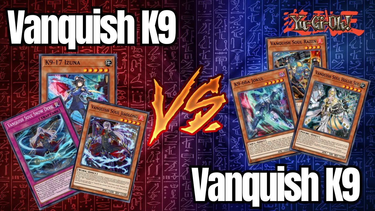 Vanquish Soul K9 Mirror Match! - High Rated (1600 rating) Duelingbook | Yu-Gi-Oh!