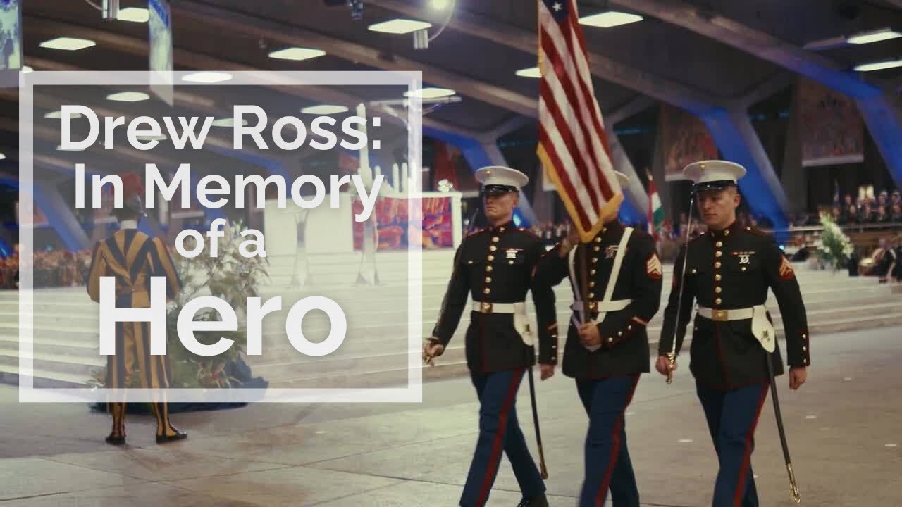 In Memory of a Hero: Drew Ross and Warriors to Lourdes Pilgrimage