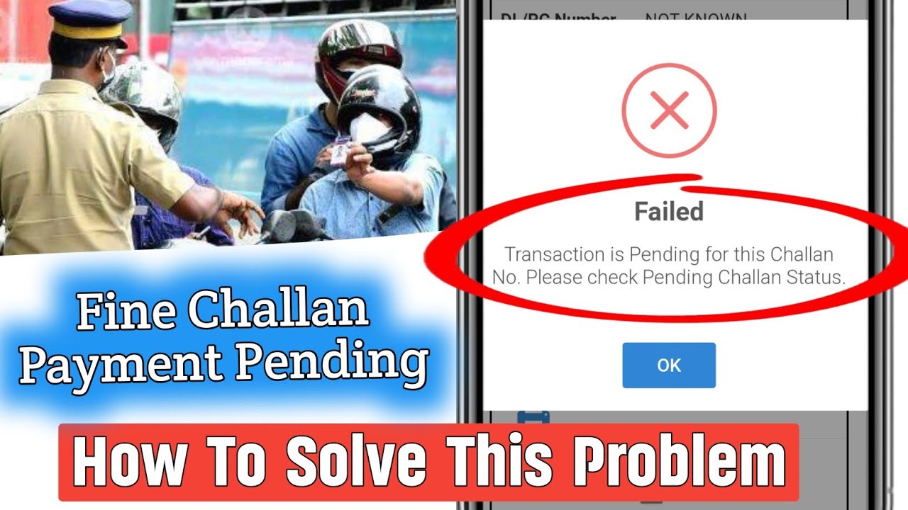 Police fine echallan payment paid but transaction is pending problem || How to solve pending challan