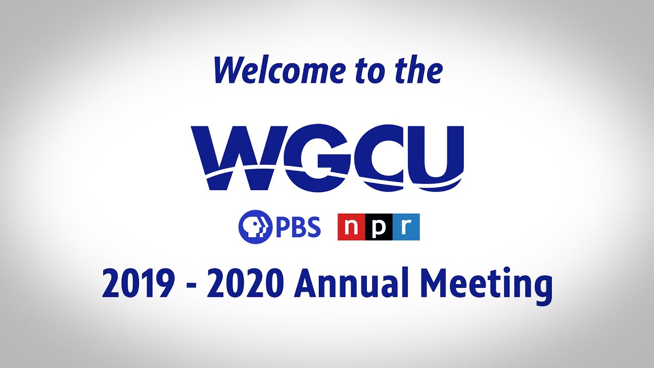 WGCU Annual Meeting 2020