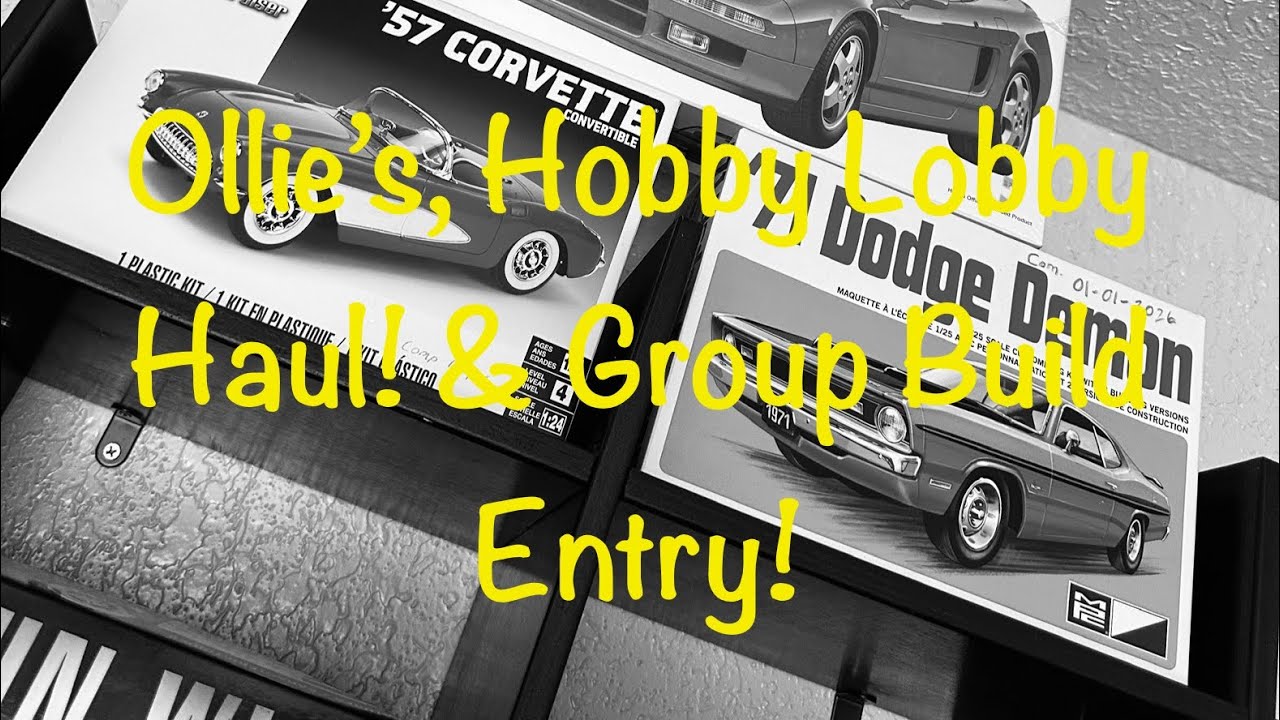 OLLIES,Hobby Lobby trip/ haul! & my first group build entry! @BigSkyModelWorkshop (Check it out!)