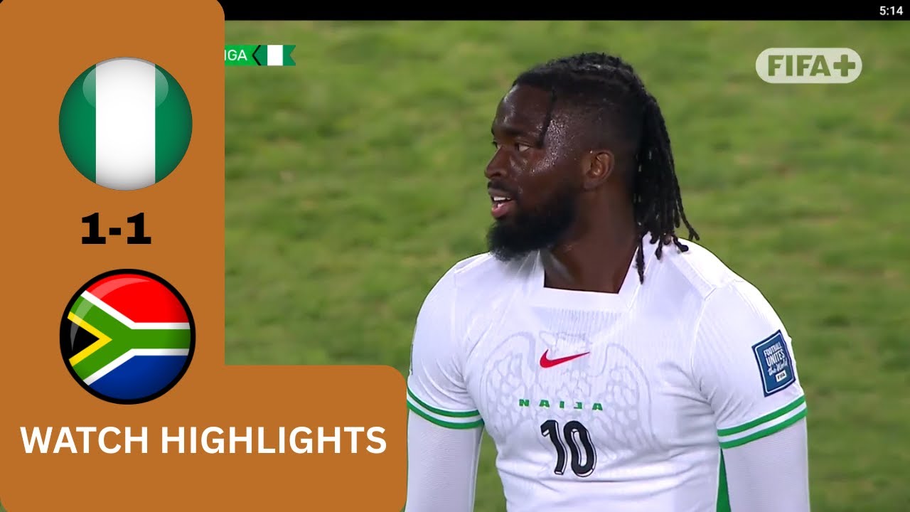 NIGERIA VS SOUTH AFRICA(1-1)-WORLD CUP QUALIFIERS-GOALS&HIGHLIGHTS