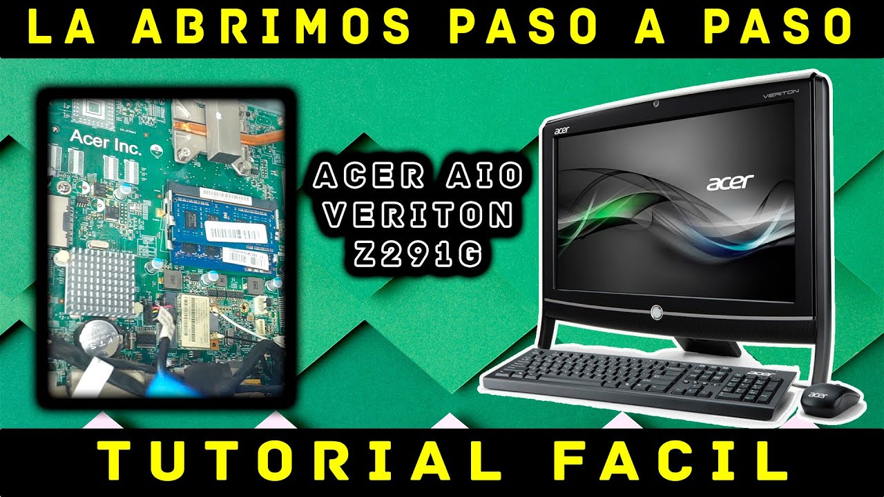 COMO ABRIR UNA TODO EN UNO ACER VERITON Z291G