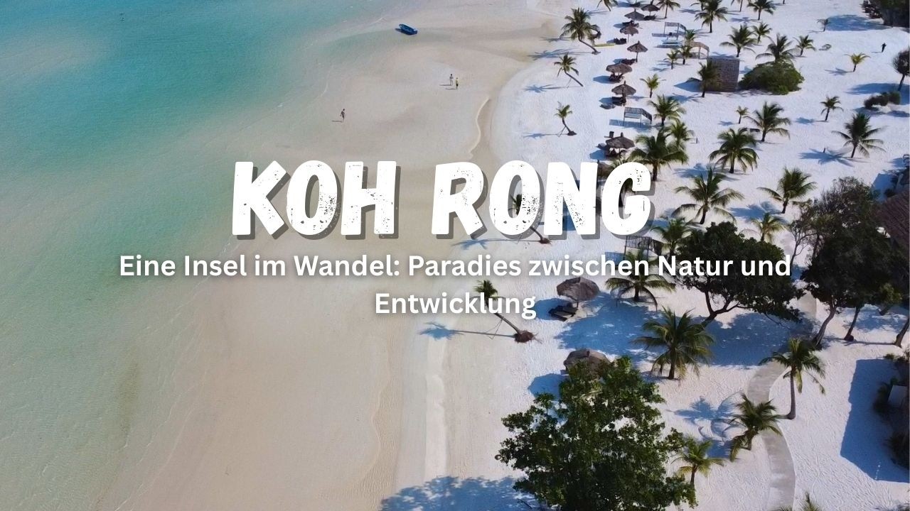 Koh Rong vs. Phu Quoc: Unser Gewinner | Kambodscha Travel Guide 2026 | Inseln & Backpacking, Deutsch