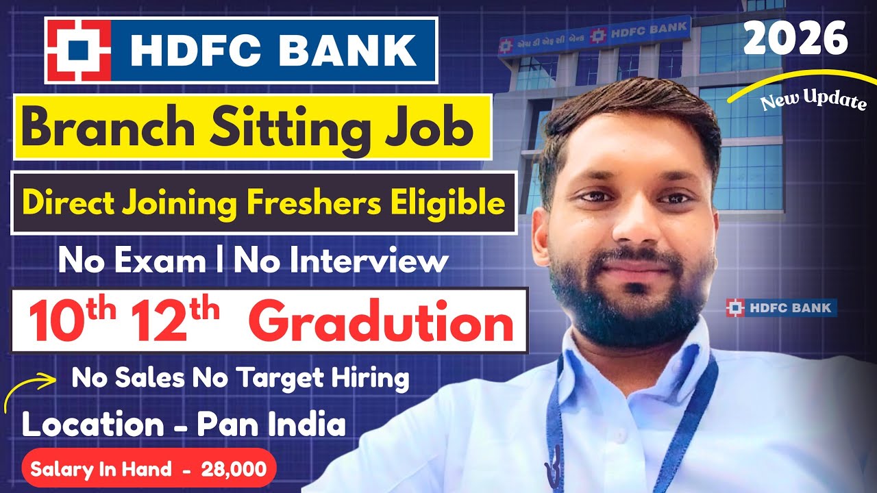 HDFC BANK FRESHER Sitting Job Branch | HDFC BANK Job  | Bank Job Hiring Direct 2026 | Private Bank