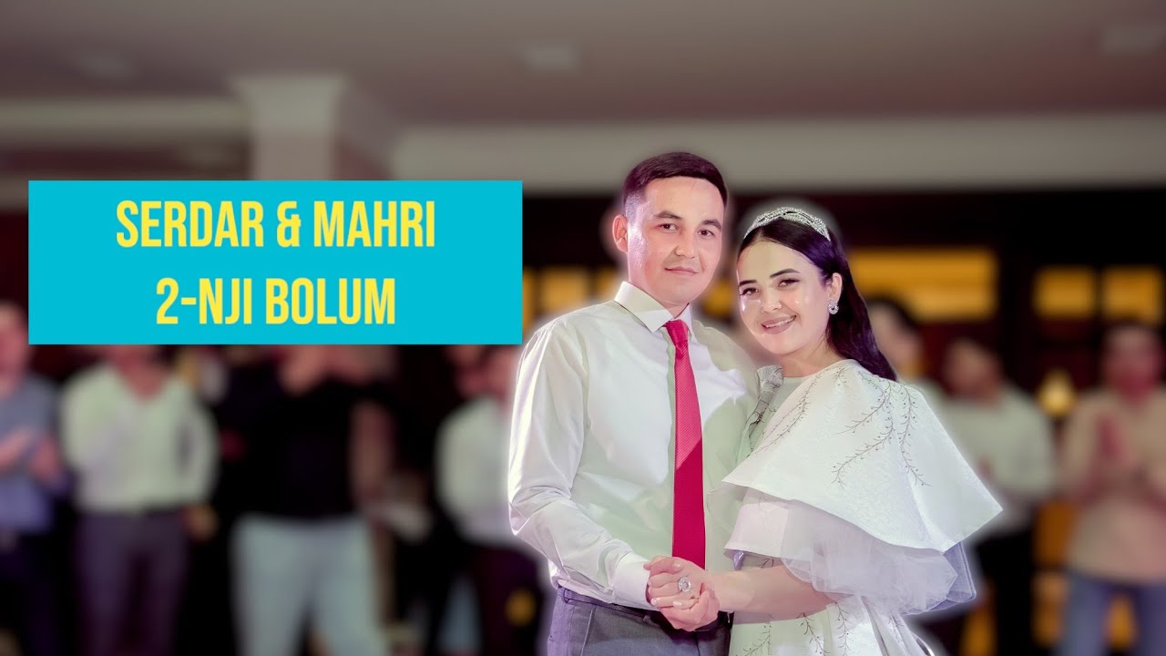 TURKMEN TOY | Serdar & Mahri | 2-nji bolum | г. Майкоп | Туркменски свадьба|