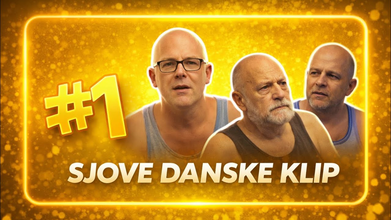 SJOVE DANSKE KLIP #1