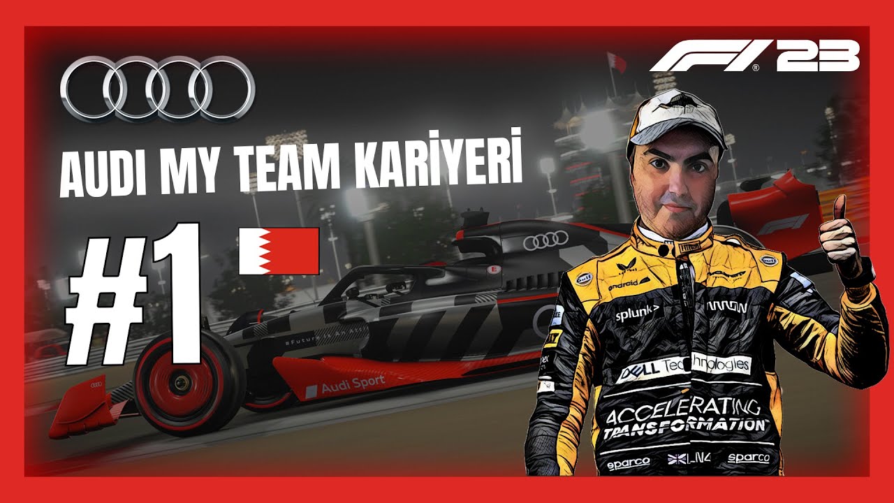 F1 23 Bahreyn Çöllerinde İlk Yarış Mucizesi - Türkçe My Team KHY-AUDI Kariyeri Bölüm 1 🏎️🏁
