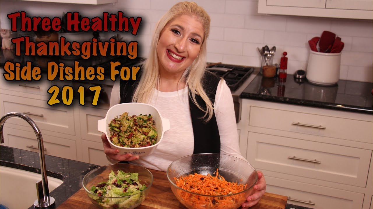 Three Healthy Thanksgiving Side Dishes 2017