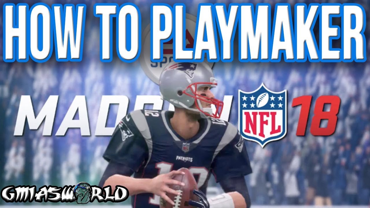 HOW TO PLAYMAKER & DOMINATE Your Opponents in MADDEN 18 Gameplay
