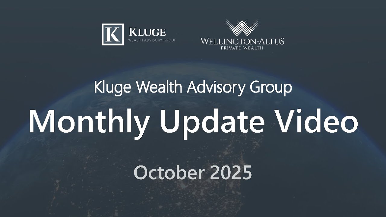 Kluge Wealth Advisory Group - Market Update Video - October 29, 2025