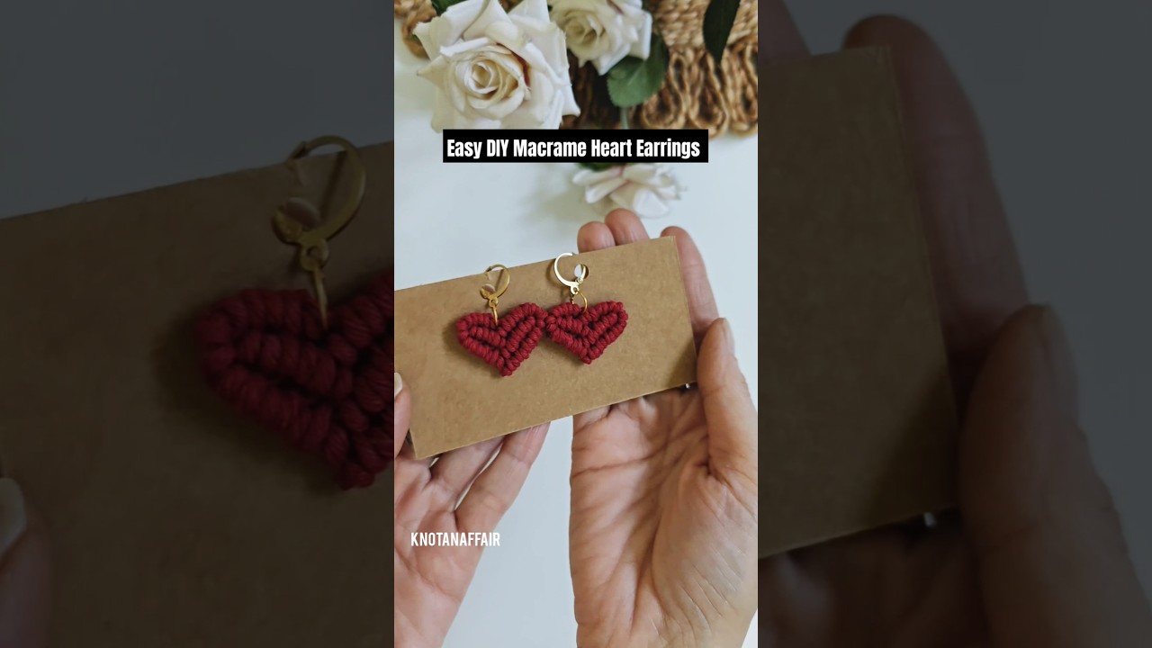 Easy DIY Macrame Heart Earrings 