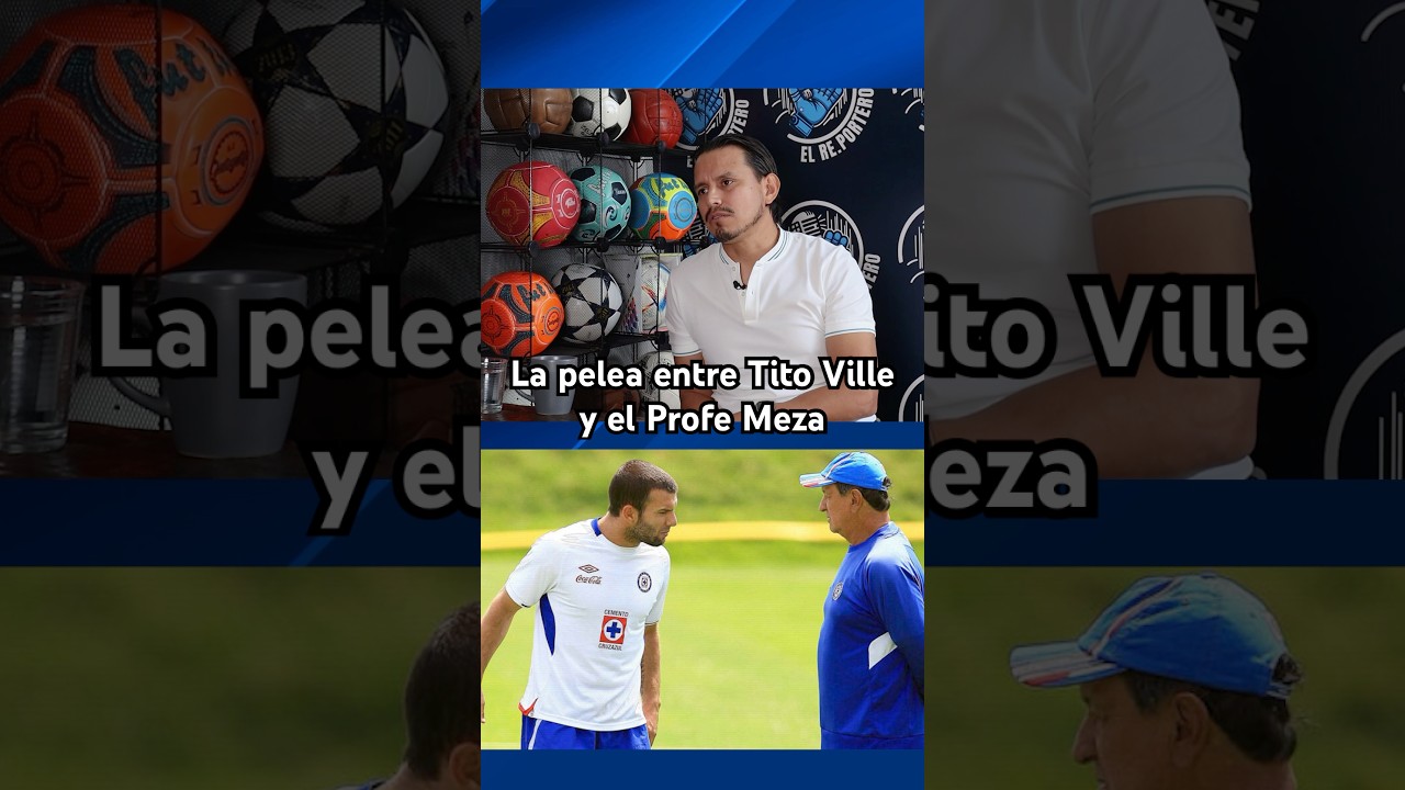 La pelea entre Tito Ville y el Profe Meza