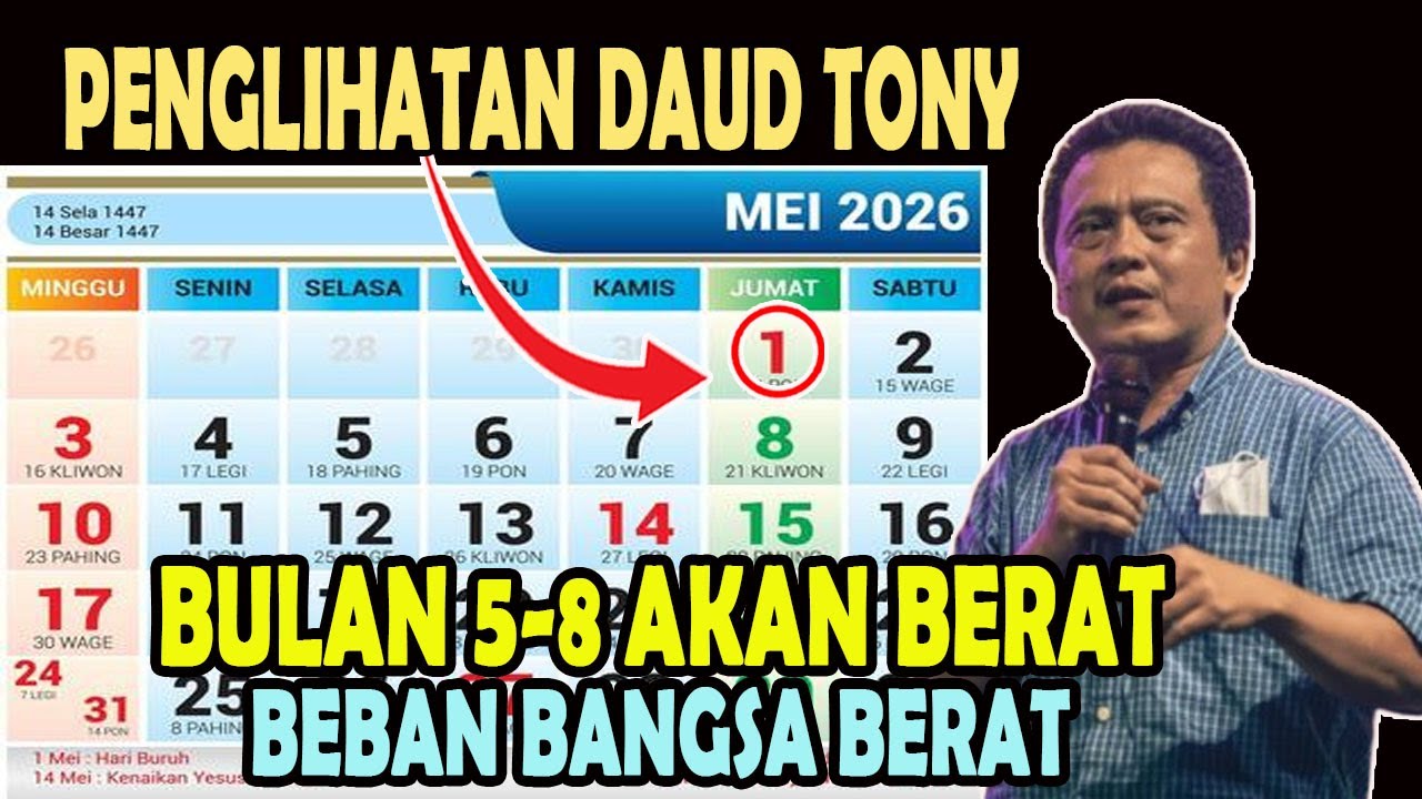 PENGLIHATAN DAUD TONY  - BULAN 5-8 AKAN BERAT - BEBAN BANGSA BERAT