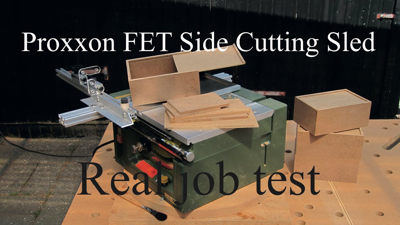 Proxxon FET Side Cutting Sled Real job test