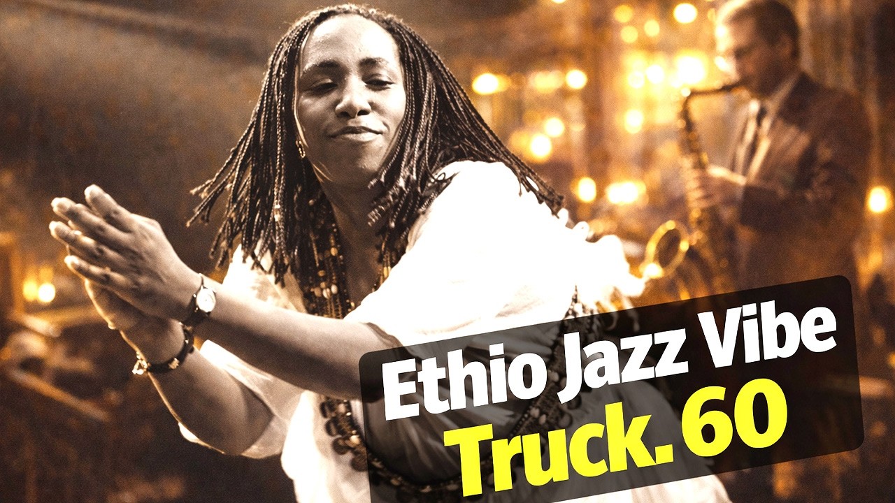 Aster Aweke Instrumental Music | Jazz Truck. 60 | አስቴር አወቀ ጃዝ ክላሲካል 