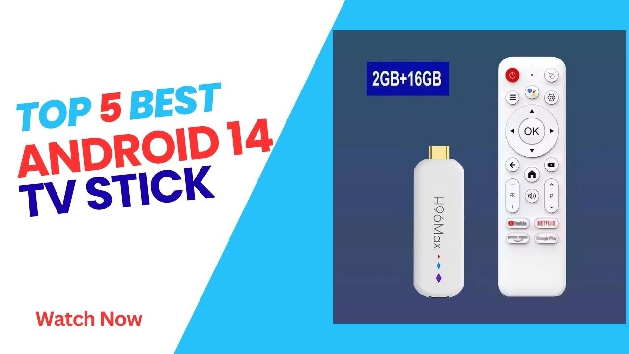 Top 5 Best Android 14 TV Stick in 2026 - Android 14 TV Stick on 2026
