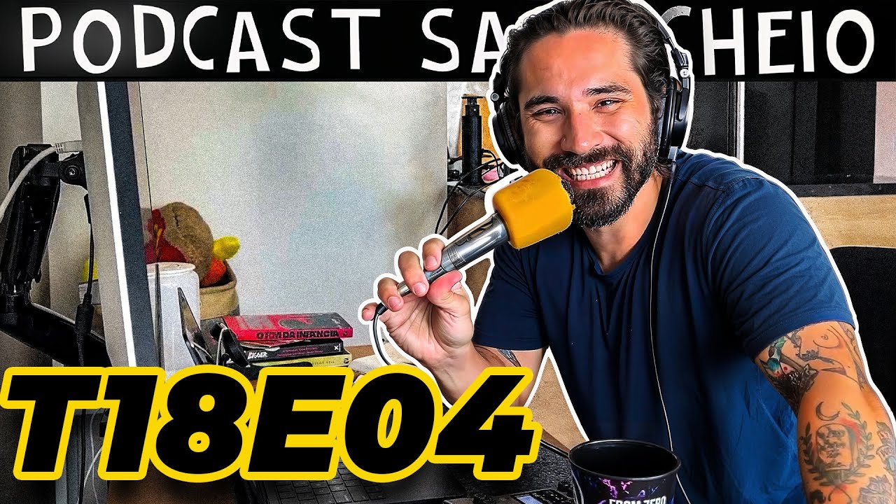 T18 EP04 - Seja a Amante | Saco Cheio Podcast com Arthur Petry