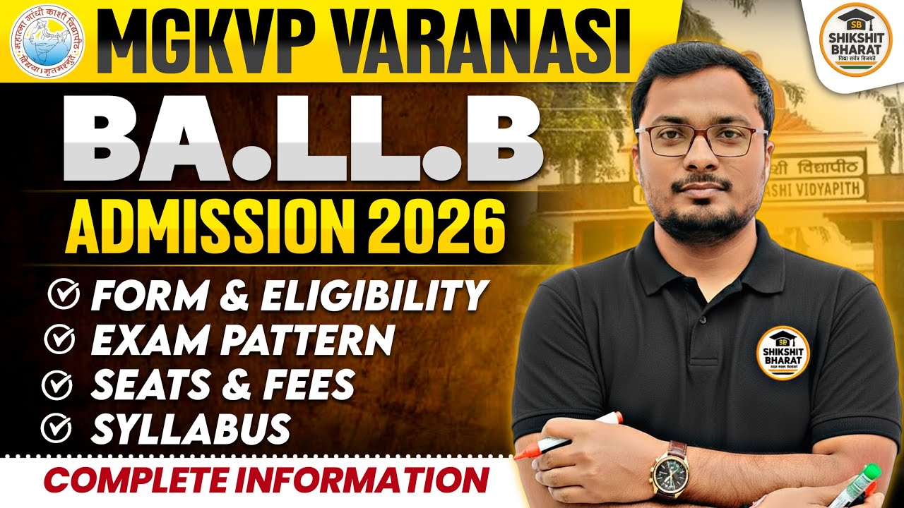 MGKVP BA.LLB Entrance 2026 Complete Details | Form Date, Fees, Seats, Paper Pattern | Safe Score ?