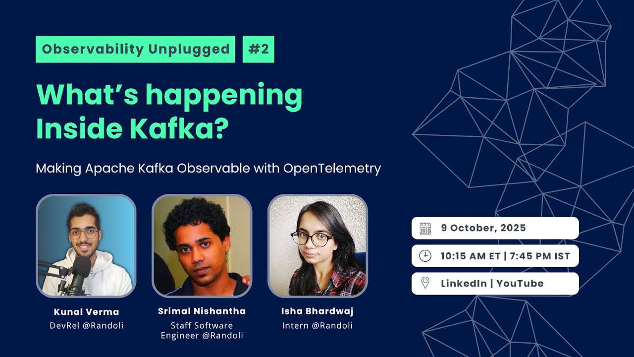 Observability Unplugged - What's Happening Inside Kafka? | Episode #2