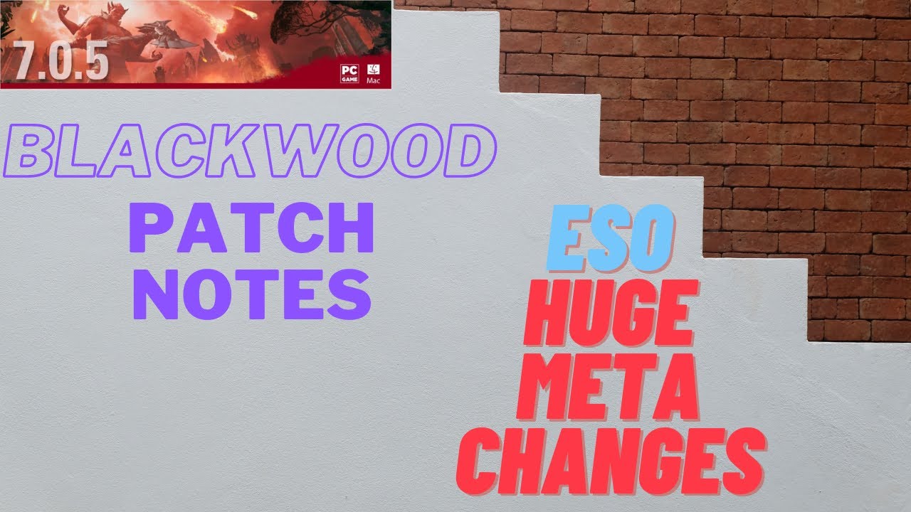HUGE Meta Changing Patch Notes Blackwood ESO
