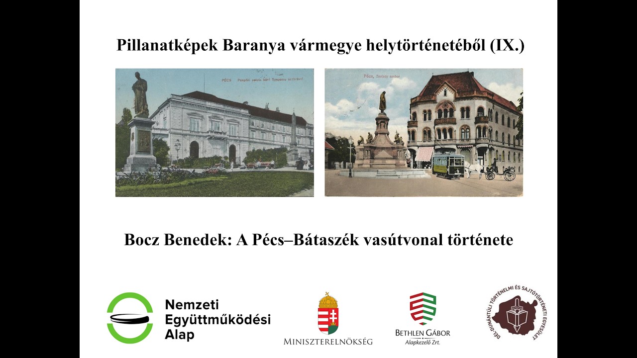 Bocz Benedek: A Pécs–Bátaszék vasútvonal története