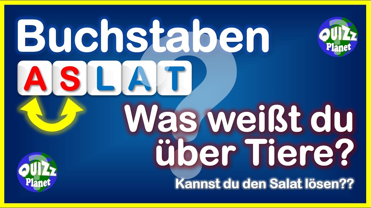 Buchstabensalat-Quiz Tiere - Deutsch - Wer kann das Rätsel lösen? Denksport, Anagramm