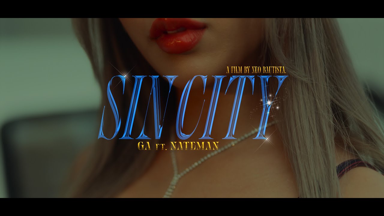 GA ft. Nateman - Sin City (Official Music Video)