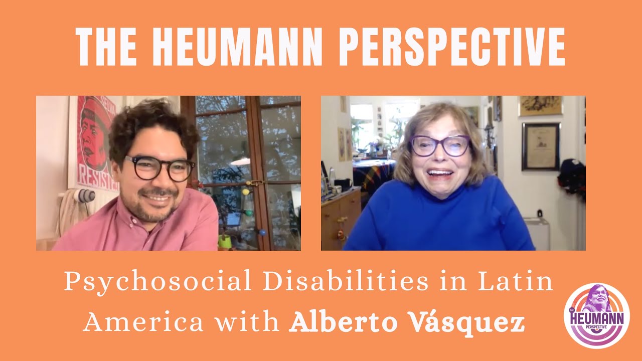 Psychosocial Disabilities in Latin America with Alberto Vásquez