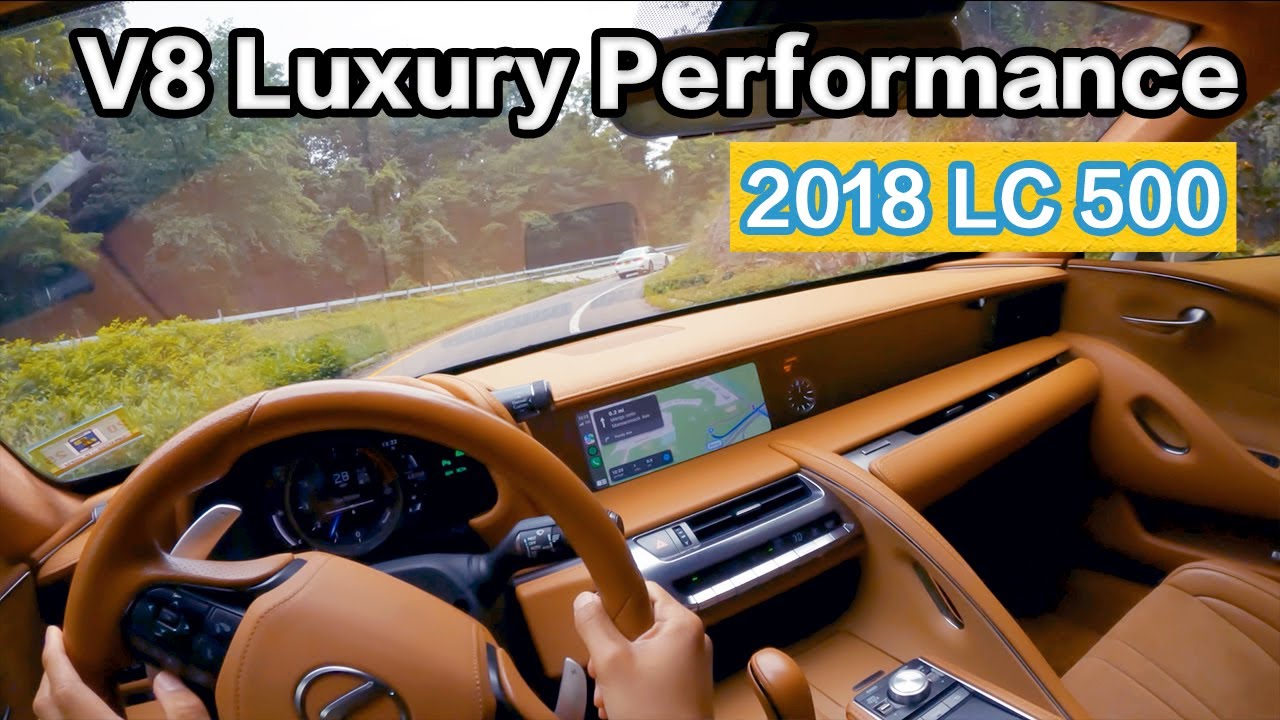 2018 Lexus LC 500: An Owner's Perspective (POV)