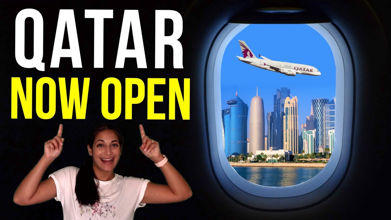 QATAR VISIT VISA UPDATE | QATAR NEW ENTRY REQUIREMENTS for VISITORS | Qatar now open to tourists