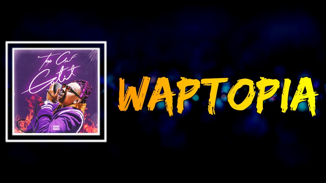 Lil Goti - Waptopia (Lyrics)