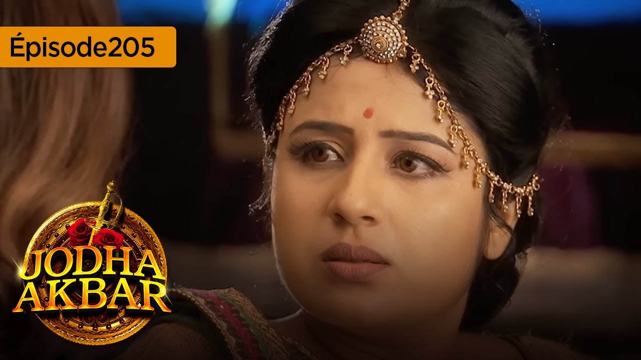 Джодха Акбар - Эп. 205 - Пламенная принцесса и бессердечный принц - Сериал на французском языке - HD