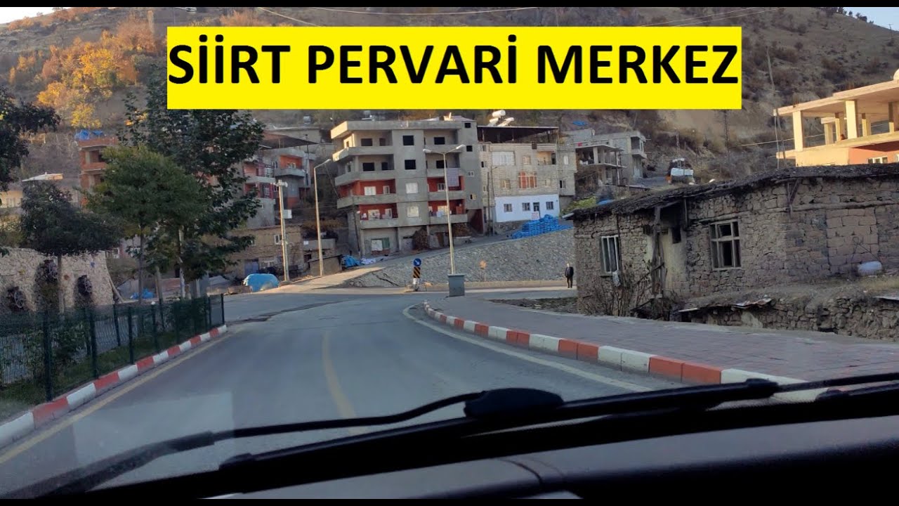 SİİRT PERVARİYE YOLCULUK